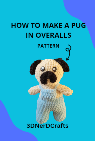 Pug in Overalls PDF Pattern, Crochet Plushie Low Sew Pattern